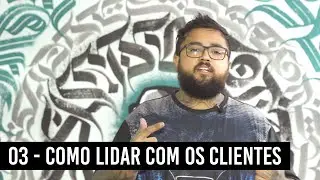 Curso Completo de Tatuagem - Bônus 2 - 03 Como lidar com os clientes