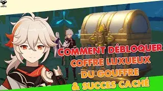 GENSHIN IMPACT Comment débloquer coffre luxueux du gouffre et succès caché hd 1080p fr