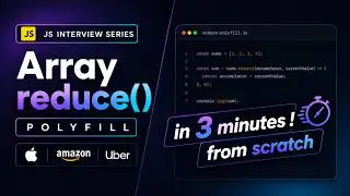 Reduce() Polyfill From Scratch | Ace Your JavaScript Interview
