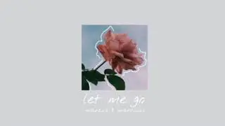 marcus & martinus - let me go (slowed down)