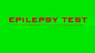 Epilepsy Test [Dont Watch If Your Accualy Epileptic]