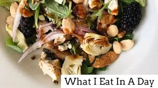What I Eat In A Day | Simple + Healthy