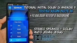 Cara Install Dolby di Android 11 & 10 (Tested Redmi Note 10) - Tutorial Indonesia