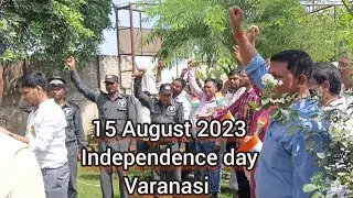 Independence day celebration varanasi.15 August 2023