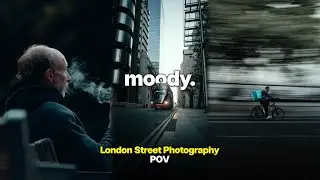 MOODY POV Street Photography | London
