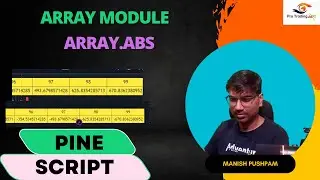 Creating Powerful Pine Script Strategies with array.abs() Function | 16-08-2023 | Pro Trading Art