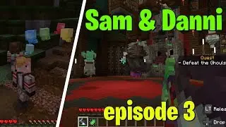 Sam and Danni Episode 3 - Ghost Hunters (Minecraft Marketplace Map)