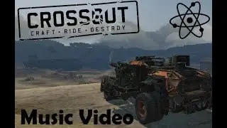 Пустельний вовк - Music Video - Crossout [UA]