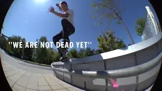 MUNICHROLLERBLADER ''WE ARE NOT DEAD YET'' - PART II