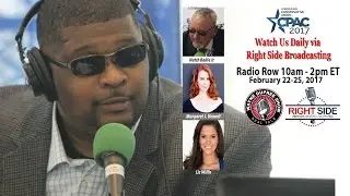 CPAC 2017 Day 1 – RSBN/WAARadio LIVE Joint Coverage 10am-2pm EST