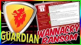Guardian Antivirus VS WannaCry Ransomware! | AV VS Ransomware!
