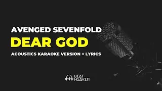 Dear God - Avenged Sevenfold (Acoustics Karaoke Version) + Lyrics