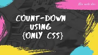 || Create a Count-down | using only {CSS} ||