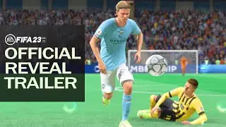 FIFA 23 | Official Reveal Trailer