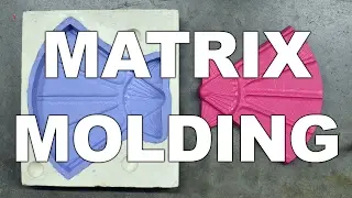 Matrix Molding