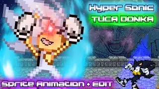 Hyper Sonic - TUCA DONKA (Hakari Dance Meme) - Sprite Animation + Edit