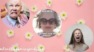Karen, Karen, Karen when will y'all learn????😲😳