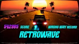 RETROWAVE. CRAZY VAZ 2106. 542985 SCORE.
