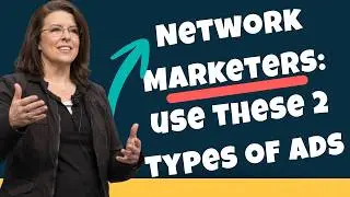 Top 2 Ads to Run for Direct Sales & Wellness Network Marketing Businesses