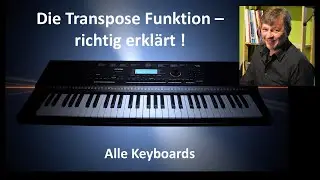 Alle Keyboards - Transpose Funktion - richtig erklärt !            #118