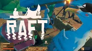 БЛИН ЧАЙКИ БЕСЯТ!!! || Raft || СЕРИЯ 4