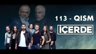 Ichkarida | Ичкарида 113 - Qism | HD O'ZBEK TILIDA