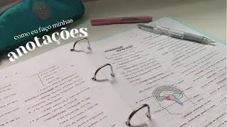 como eu faço minhas anotações | 100% narrado! 🥰