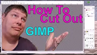 How To Cut Out An Image In Gimp  🤔