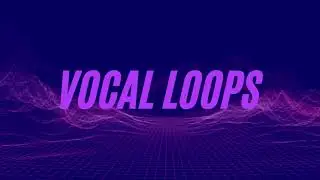 Vocal Sample (House, Deep House, Future House)FREE DOWNLOAD