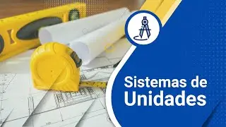 Sistemas de Unidades