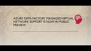 Azure Data Factory managed virtual network support