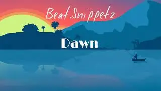 [Free] Beat.Snippetz - Dawn - Beat Visualizer