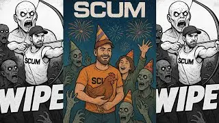 SCUM Antes do WIPE de 2025