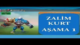 Zalim Kurt Aşama 1 - Lords Mobile 2022