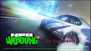NEED FOR SPEED UNBOUND | PART 22 | NO COMMENTARY | 1440P60FPS