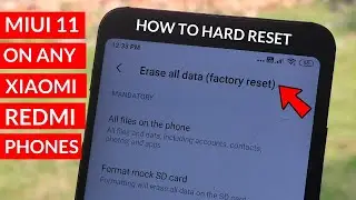 Hard Reset (factory reset) On MIUI 11 Any Xiaomi devices| Miui 11 Hard reset On Redmi Note 5 pro