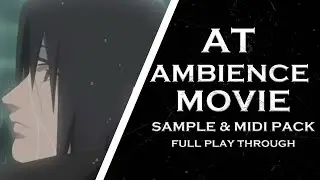 Ambient Movie x Anime Sample & MIDI Pack Playthrough