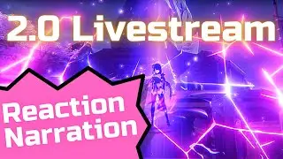 2.0 Livestream | Reaction and Narration