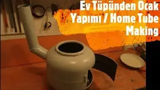 Ev tupunden soba, kendin yap, home tube making, Diy