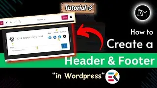 How to Create Stunning Header and Footer with Elements Kit || Step-by-Step Tutorial ||