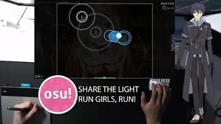 Assassins Pride | Share the light - Run Girls, Run! | osu! Liveplay