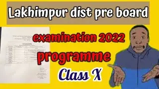 lakhimpur dist pre board examination  programme 2022.class x  @bharatieducationandinformation .
