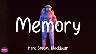 Kane Brown Ft. blackbear - Memory (Lyrics)
