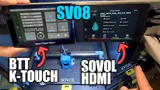 Touchscreen options for Sovol SV08: BigTreeTech K-Touch vs the Official HDMI display from Sovol