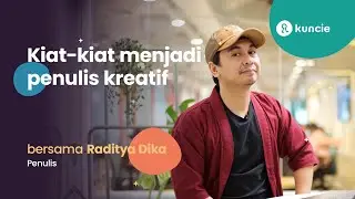 Kiat-Kiat Menjadi Penulis Kreatif - Raditya Dika