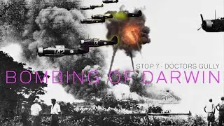 The Bombing of Darwin: A Devastating Attack on Australian Soil | Stop 7 Doctors Gully