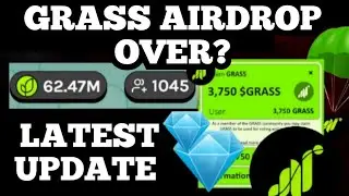 Grass Airdrop Season 2 Over - What's with Grass Airdrop Claim
