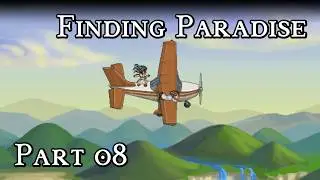 Finding Paradise, Part 08: Liegt das Glück in der Ferne?