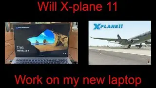 Will My New Laptop Run X-Plane 11