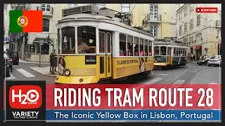 THE ICONIC TRAM 28 IN LISBON | RIDING TRAM 28 | Tips for Riding Tram 28 | H2OChannel